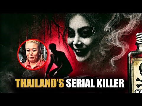 Thailand's Cyanide Serial Killer: The Shocking Secrets Behind the Murders | True Crime Documentary