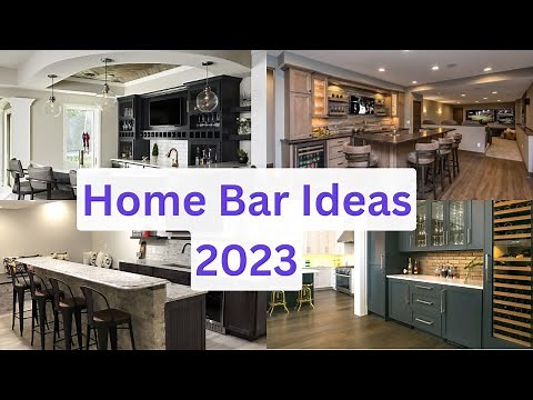 Home Bar Ideas 2023