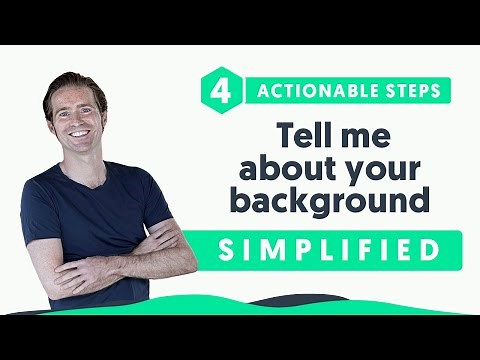 Tell me about yourself / your background (with example answer to this common job interview question)