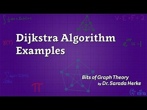 Graph Theory: 22. Dijkstra Algorithm Examples