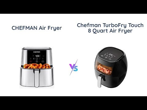 Chefman Air Fryer Comparison: Large Max XL vs TurboFry Touch