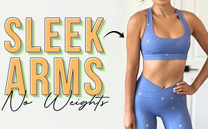 【blogilates】15分钟无重量手臂锻炼，塑造修长和健美的肩膀