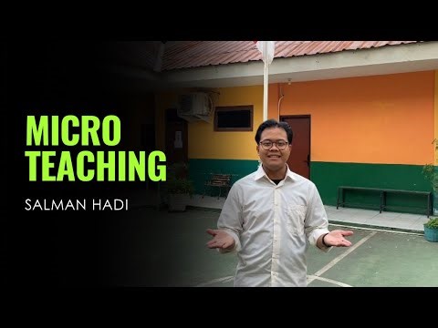 Micro Teaching: Simulasi Pembelajaran Kreatif dan Interaktif