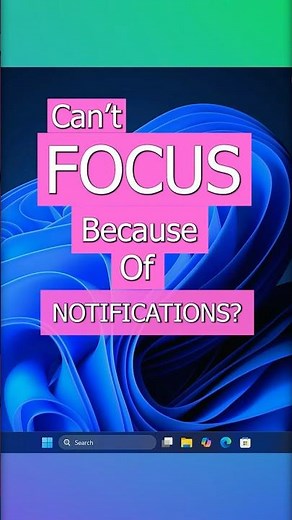 Windows 11 Hidden Power Tweaks Microsoft doesn’t want you to know Part:9 Stay focus