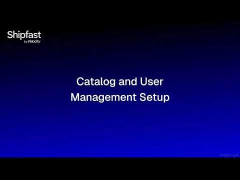 How to Create Your Catalogue, Add Warehouses & Manage Users on Shipfast