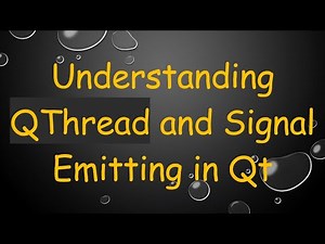 Understanding QThread and Signal Emitting in Qt