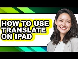 How to Use Translate on Ipad (full Guide)