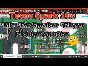 Tecno Spark 10c Mic Ear Speaker Ringer Problem Solution || Tecno Spark 10c Subboard Ways Schemaic