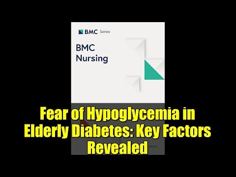 Fear of Hypoglycemia in Elderly Diabetes: Key Factors Revealed