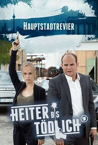Heiter bis tödlich - Hauptstadtrevier (2012-2014) - TV Show