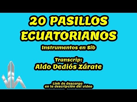 🎼20 PASILLOS ECUATORIANOS - Biblioteca de Partituras