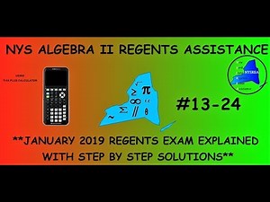 NYS Algebra 2 (Common Core) January 2019 Regents Exam Answers (#13-24)