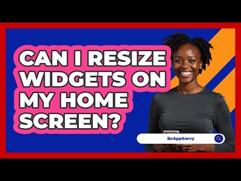 Can I Resize Widgets On My Home Screen?