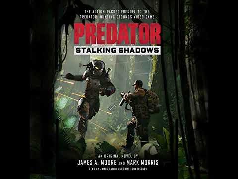 Predator: Stalking Shadows by James A. Moore | Full Audiobook