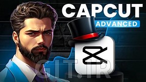 CapCut Advanced: Learn How To Master The Software
