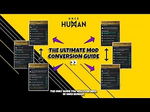 Ultimate Mod Conversion Guide in Once Human (PVE + PVP)