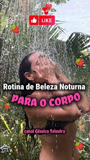 Como ter uma Rotina de Beleza Noturna para o Corpo (5 Dicas) #beleza #cheirosa