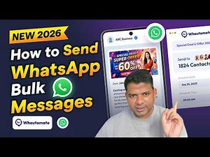 How to Send WhatsApp Broadcasts to 1000s of Customers in Minutes (2026 Tutorial)