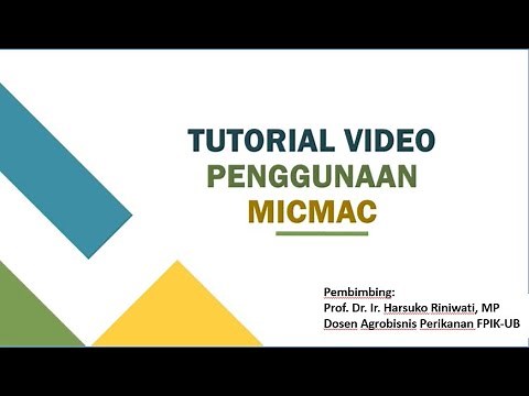 Tutorial Video Penggunaan MICMAC : Praktikum 2 Mata Kuliah Ekonomi Sumber Daya Manusia