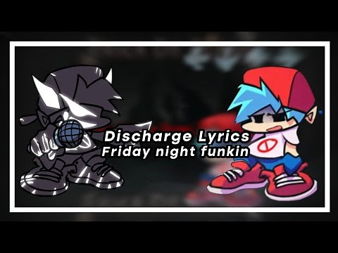 FNF( FRIDAY NIGHT FUNKIN CORRUPTION MOD ) Discharge Lyrics ( Corruption Mod )