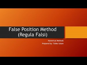 False Position Method (Regula Falsi)