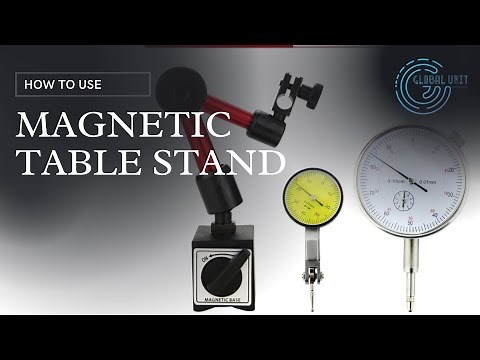 How to Use Magnetic Base Stand Holder for Dial Indicator