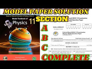 Physics class 11 model paper solution Complete section ABC NBF federal board 2025 curriculum 2022-23