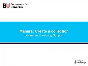 BU Mahara: Build your Collection