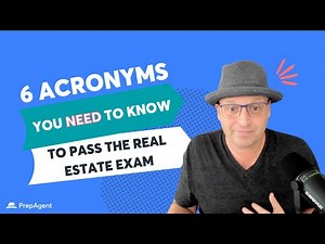 6 Acronyms You NEED to Know for the Real Estate Exam