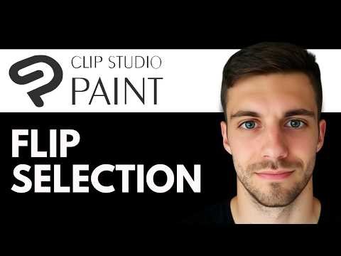 How To Flip Selection in Clip Studio Paint 2026 (Rotate Selection Easily)