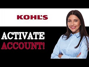 How To Activate Kohl's Credit Card Account Online (2025)