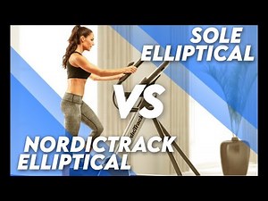Sole vs NordicTrack Elliptical Machines (Updated): How Do They Compare (Which Comes Out on Top?)