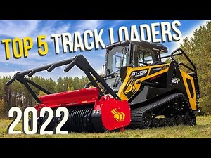 Top 5 Most Powerful Compact Track Loaders in 2022