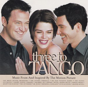 Various - Three To Tango (Music From And Inspired By The Motion Picture)