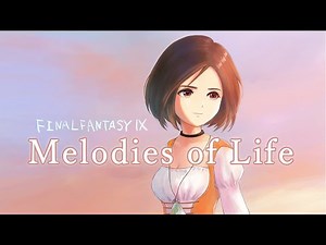 FF9 Melodies of Life (英語ver.１コーラス)