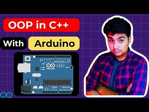 From Zero to Hero: C++ OOP with Arduino Made Easy! |The Coding Space