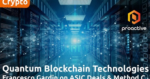 Quantum Blockchain signs 3rd ASIC NDA; CEO discusses positive progress