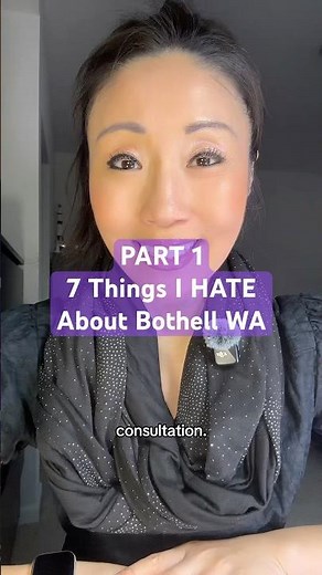 Part 1 • 7 Thingss I HATE About Bothell WA