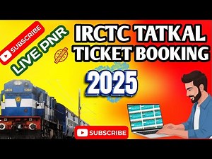 IRCTC Tatkal Ticket Booking Trick 2025 – Live Demo Fast & Easy