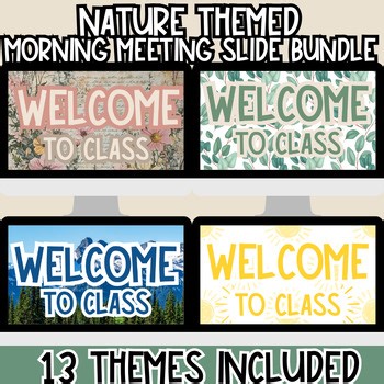 Nature PowerPoint & Google Slides Backgrounds l Editable Morning Meeting Bundle
