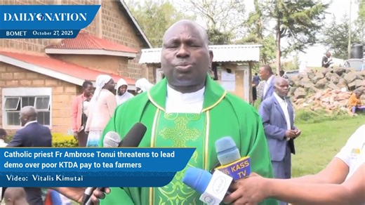 6.1K views · 69 reactions | Catholic priest Fr Ambrose Tonui threatens to lead demo over poor KTDA pay to tea farmers | Nation | Facebook