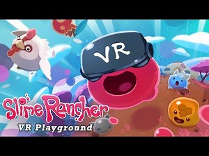 Slime Rancher: VR Playground - Launch Trailer