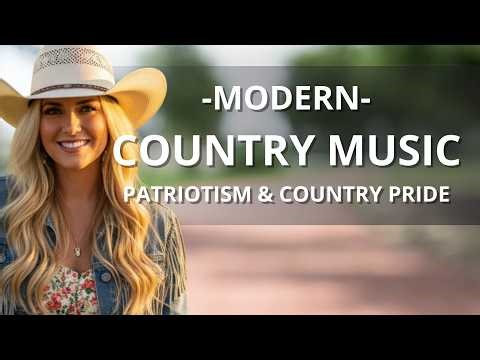 MODERN COUNTRY | Patriotism & Country Pride