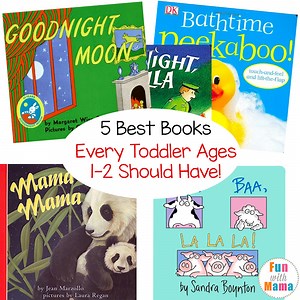 5 MUST HAVE Books For Toddlers Ages 1-2
