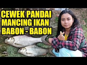 Wanita Cantik Mancing Ikan Di Sungai, Fishing Girl , Cewek Mancing Mania 🔥✅