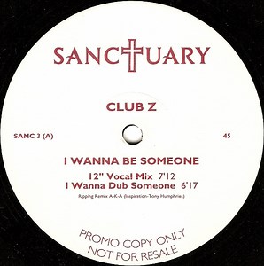 Club Z - I Wanna Be Someone