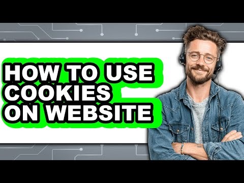 How to Use Cookies on Website - Full Guide