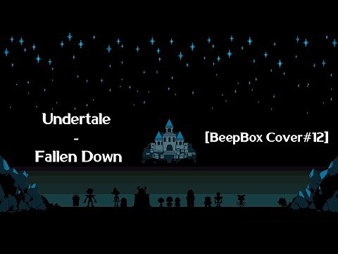 Undertale - Fallen Down [BeepBox Cover#12]