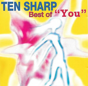 Ten Sharp - Best Of "You"
