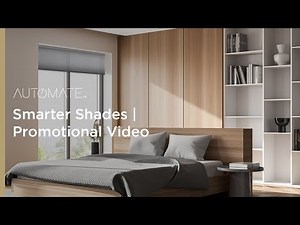 Automate | Smarter Shades | Promotional Video